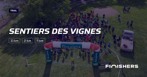 Sentiers des Vignes 2025 Parcours inscriptions résultats Finishers