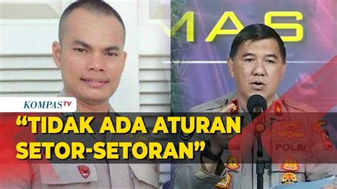 Sikapi Kasus Brimob Polda Riau Polri Tegaskan Tak Ada Aturan Setor