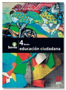 Libro Texto Educación Ciudadana 4 Medio Proyecto Savia De Álvarez