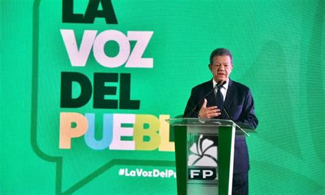 Candidato Presidencial De La Fp Leonel Fern Ndez Dice El Pa S Vive