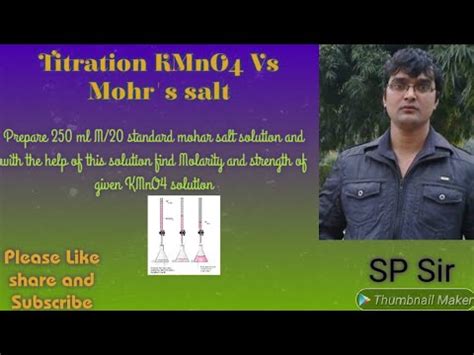 Titration Of KMnO4 Vs Mohr Salt Find Out Concentration Of KMnO4