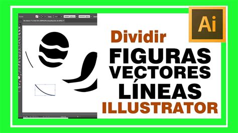 ILLUSTRATOR cómo CORTAR o DIVIDIR FIGURAS o LÍNEAS Cómo cortar