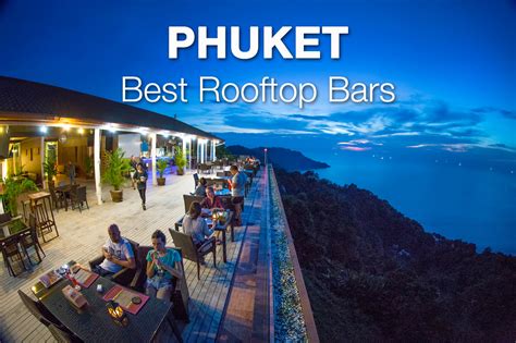 10 Best Rooftop Bars in Phuket - Phuket 101