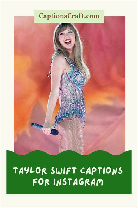 200 Taylor Swift Instagram Captions Best Lyrics And Quotes For Every Mood