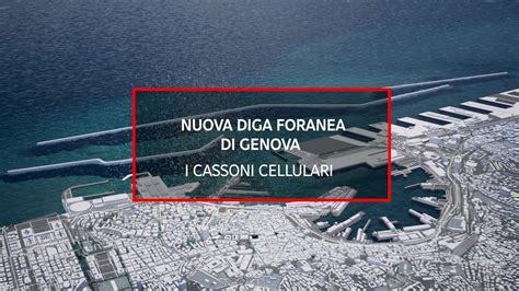 Nuova Diga Foranea Di Genova I Cassoni Cellulari Come Si