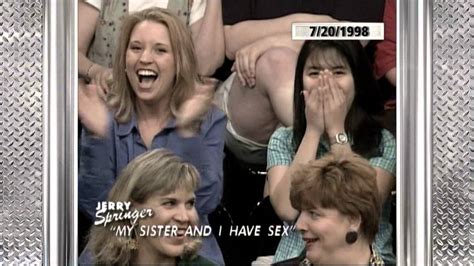 Jerry Springer Epic Throwback My Sister And I Have Sex Youtube