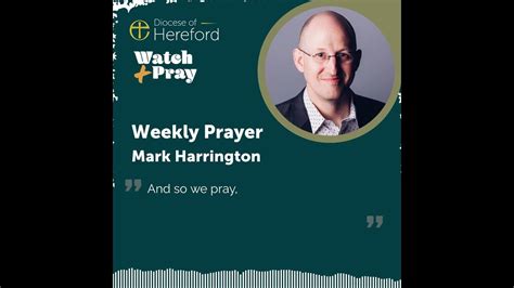 Weekly Prayer Mark Harrington Youtube