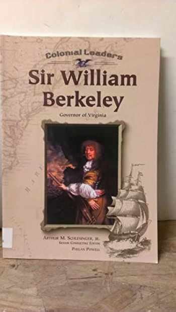 Sir William Berkeley: Governor of Virginia: 9780791061176 - BooksRun