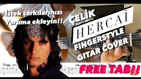 Elik Hercai Fingerstyle Gitar Cover Tab Youtube