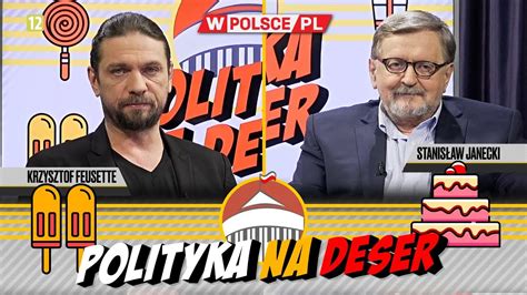 POLITYKA NA DESER Krzysztof Feusette i Stanisław Janecki 28 02 2024