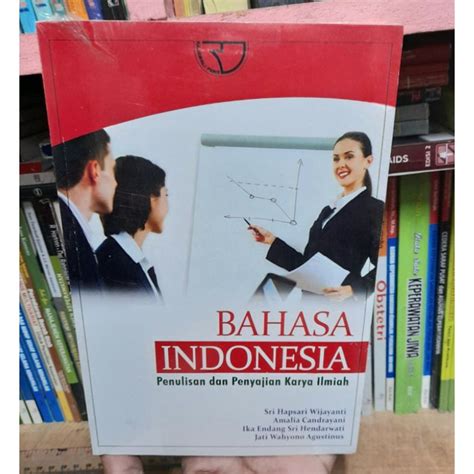 Jual Bahasa Indonesia Penulisan Dan Penyajian Karya Ilmiah Sri