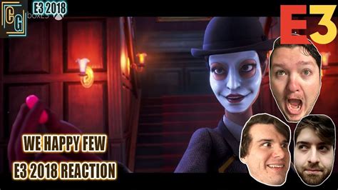 We Happy Few E3 2018 Trailer Reaction Youtube