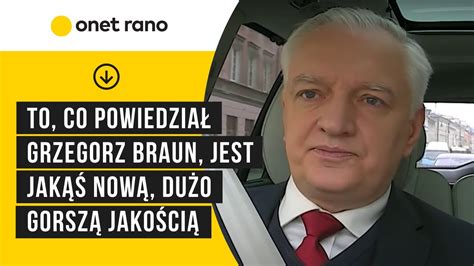 Jarosław Gowin ostro o słowach Grzegorza Brauna YouTube