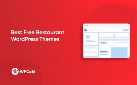 Best 7 Restaurant WordPress Themes Free