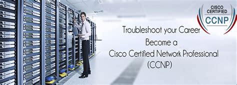 Cisco Certified Network Professional | CCNP Enterprise Training Institute & Certification Exam ...