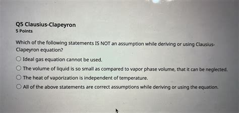 Solved Q5 Clausius Clapeyron 5 Points Which Of The Following