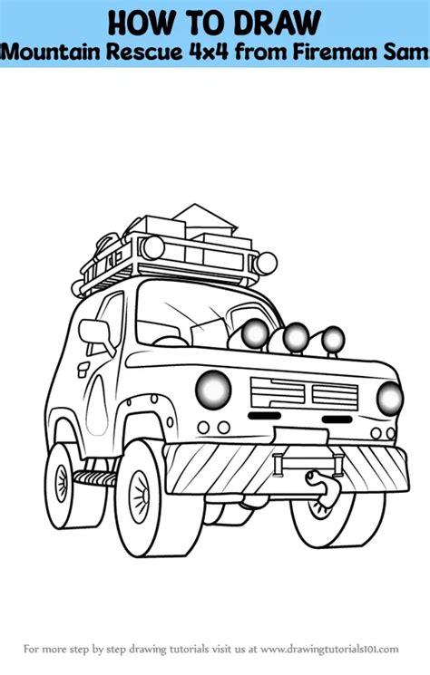 How To Draw Mountain Rescue 4x4 From Fireman Sam Fireman Sam Step By