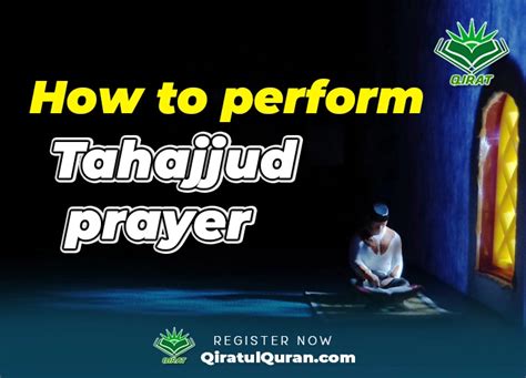 How To Perform The Tahajjud Prayer The Night Prayer