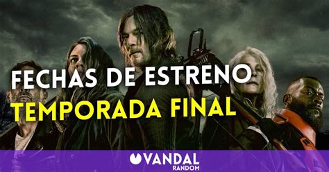 The Walking Dead Cuándo Se Estrenan Los Episodios De La Temporada 11 Parte 3 Vandal Random