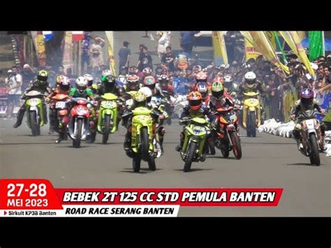 RACE Bebek 2T 125 Cc Std PEMULA BANTEN Road Race KP3B Serang Banten 27