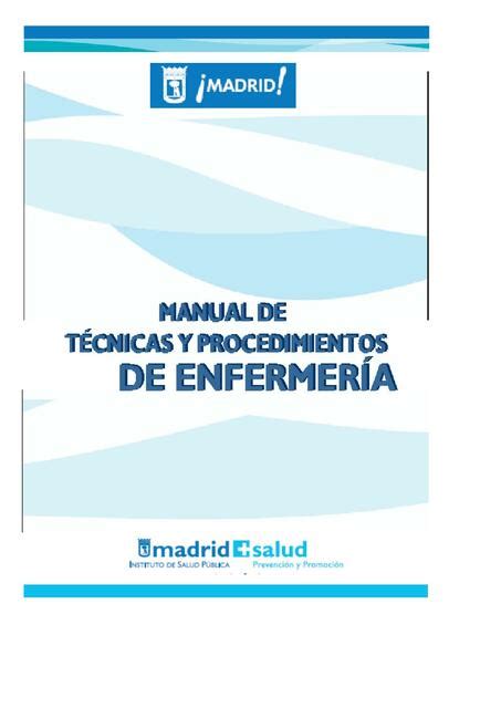 Manual De Técnicas Y Procedimientos En Enfermería Luis Miguel Puchuri