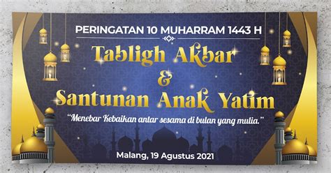 Desain Spanduk Banner Tabligh Akbar 10 Muharram Dan Santunan Anak Yatim