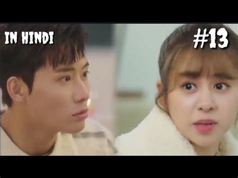 Ep 13 Warm Time With You Chinese Drama Explained In Hindi Rude