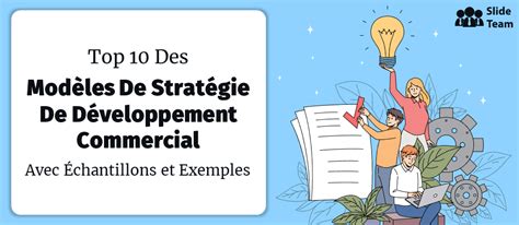 Top Des Mod Les De Strat Gie De D Veloppement Commercial Avec Des