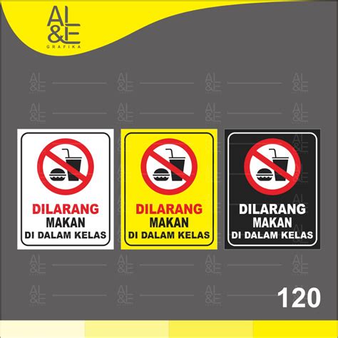 Jual 120 Stiker Dilarang Makan Di Dalam Kelas Vinyl Stiker Ritrama