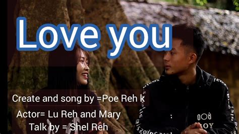 Karenni New Song 2022 Love You By Poe Reh K YouTube