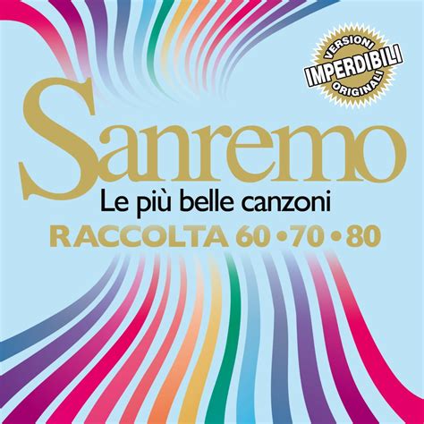 Sanremo Le Piu Belle Canzoni - Raccolta: Vari-Sanremo Le Piu Belle ...