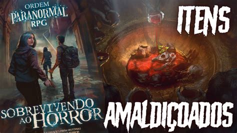 OS NOVOS ITENS AMALDIÇOADOS em Ordem Paranormal SOBREVIVENDO AO HORROR