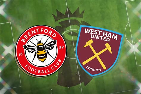 Brentford Vs West Ham Prediction Kick Off Time Team News Tv Live Stream H2h Results Odds