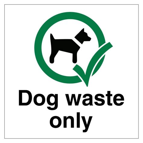 Dog Waste Only Sign Aston Safety Signs