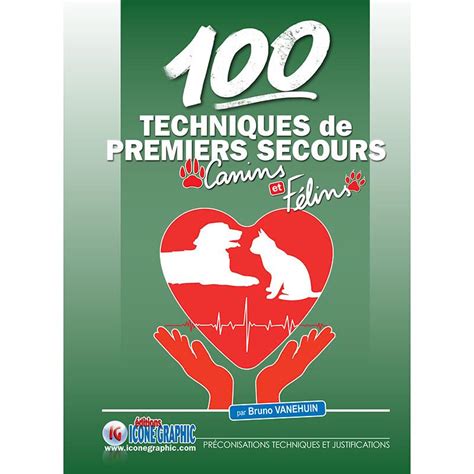 Livre Techniques De Premiers Secours Canins Et F Lins Bruno