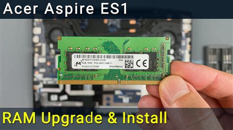 Acer Aspire Es Es Es Es Ram Upgrade And Install