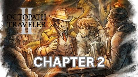 Octopath Traveler Gameplay Walkthrough Partitio Chapter Youtube