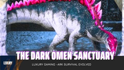 The Dark Omen Sanctuary Ark Mobile Dungeons Luxury Gaming House