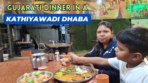 Gujarati Dinner In A Kathiyawadi Dhaba Rajkot Visiting Aji Dam On