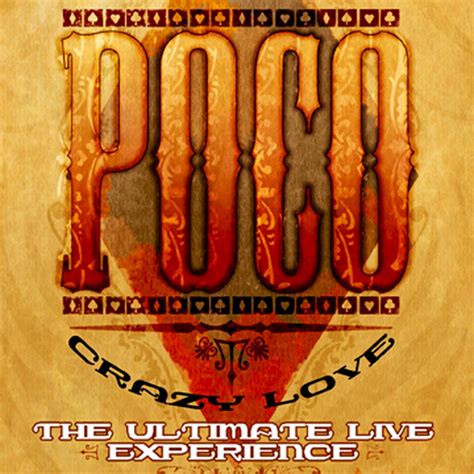 Release “crazy Love The Ultimate Live Experience” By Poco Cover Art Musicbrainz