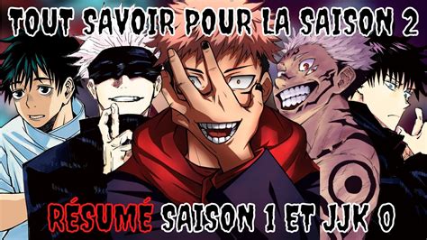 RÉsumÉ Complet Saison 1 De Jujutsu Kaisen Jujutsu Kaisen 0 Ce Qu Il Faut Savoir Avant La