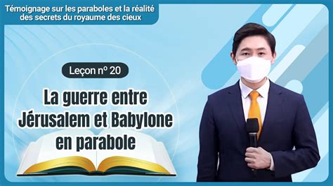 Le On N La Guerre Entre J Rusalem Et Babylone En Parabole Youtube