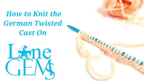 How To Knit The German Twisted Cast On Youtube