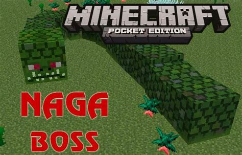 Naga Boss Minecraft Pocket Edition Android Ios