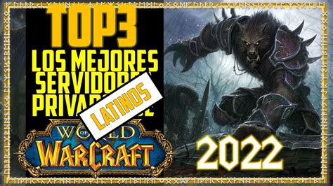 TOP 3 Los Mejores Servidores Privados De World Of Warcraft Para Latino