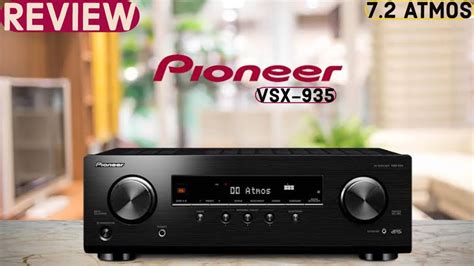 Review Pioneer Vsx Channel Network Av Receiver Dolby Atmos