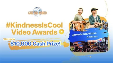 Gan Jing World Launches Video Contest To ‘inspire Good Deeds