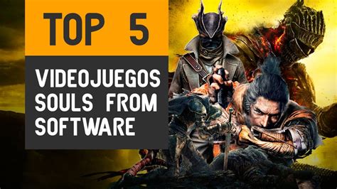 Los 5 MEJORES juegos SOULS de From Software cuál es la MAYOR OBRA