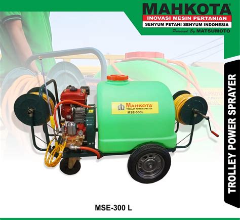 MSE 300 L TROLLEY POWER SPRAYER MESIN TROLI SPRAYER MAHKOTA