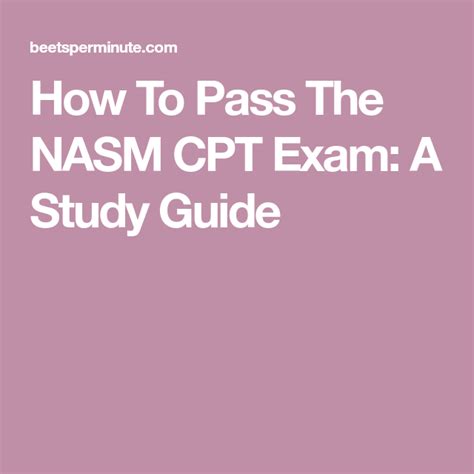 How To Pass The NASM CPT Exam A Study Guide Nasm Cpt Study Guide Cpt